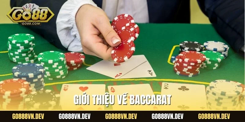 Giới thiệu về Baccarat